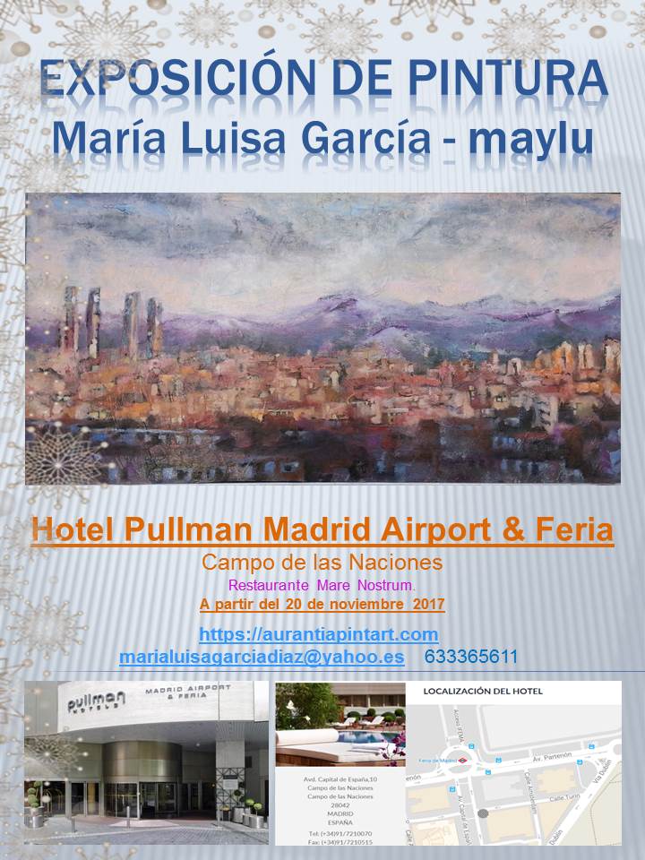 Exposicion Hotel Pulman Madrid 2017 -2018
